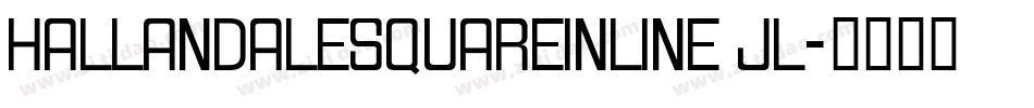 HallandaleSquareInline JL字体转换